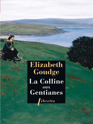 cover image of La Colline aux Gentianes